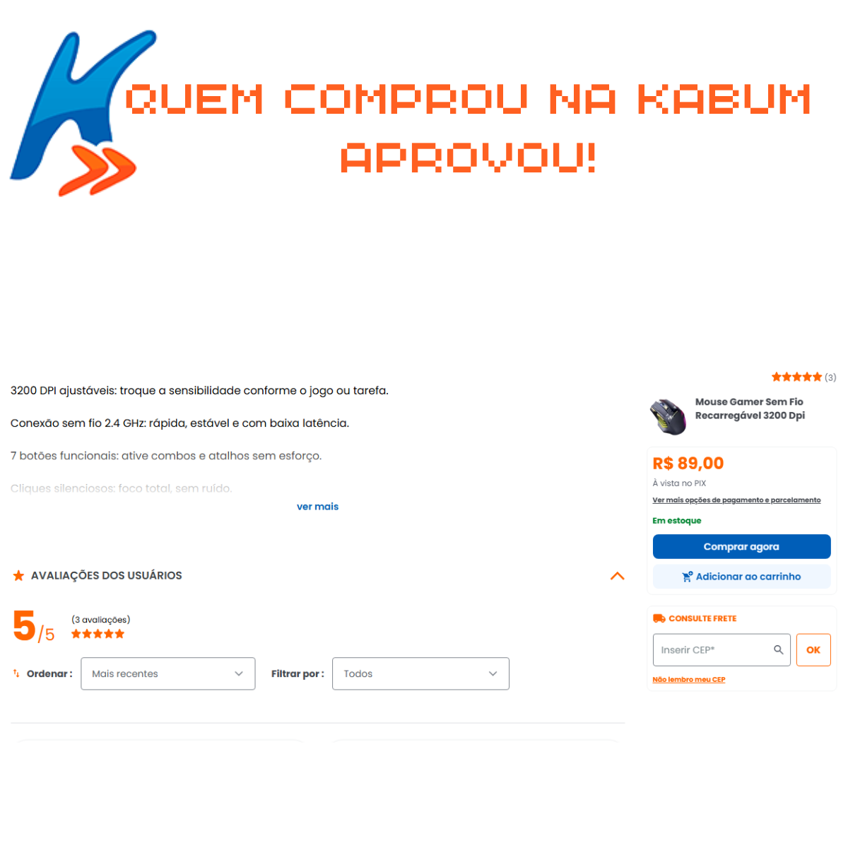 Quem comprou na Kabum Aprovou!